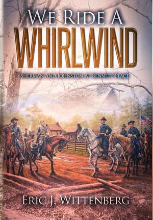 We Ride a Whirlwind de Eric J. Wittenberg