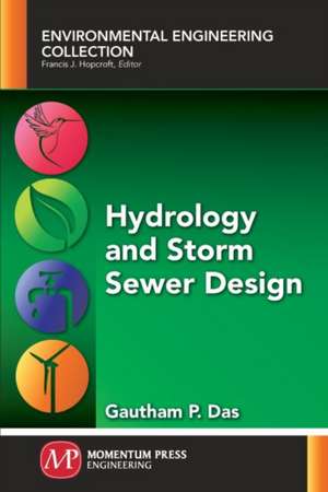 Hydrology and Storm Sewer Design de Gautham P. Das