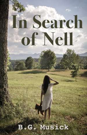 In Search of Nell de B. G. Musick