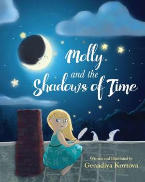 Molly and the Shadows of Time de Genadiya Kortova