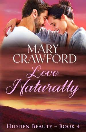 Love Naturally de Mary Crawford