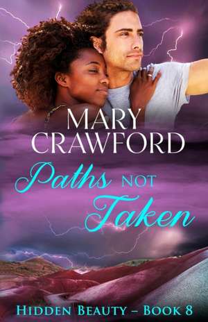 Paths Not Taken de Mary Crawford