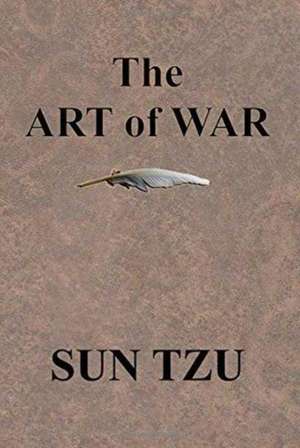 The Art of War de Sun Tzu