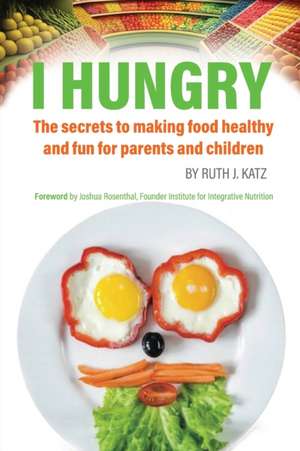 I Hungry de Ruth Katz