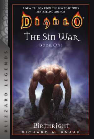 Diablo: The Sin War Book One: Birthright de Richard A. Knaak