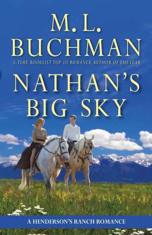 Nathan's Big Sky de M. L. Buchman