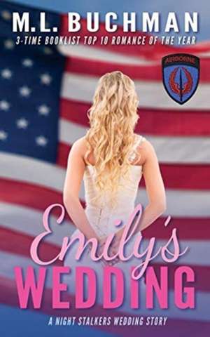 Emily's Wedding de M. L. Buchman