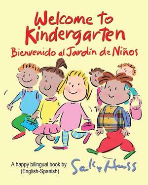 Welcome to Kindergarten de Sally Huss