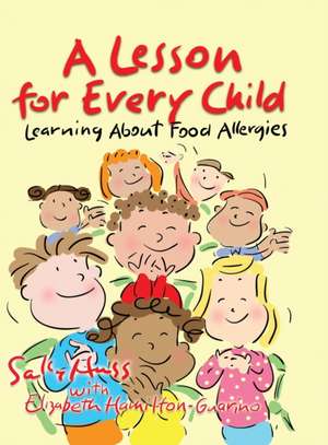 A Lesson for Every Child de Sally Huss