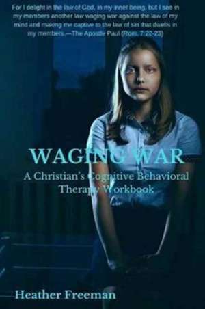 Freeman, H: Waging War