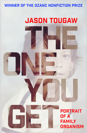 The One You Get de Jason Tougaw