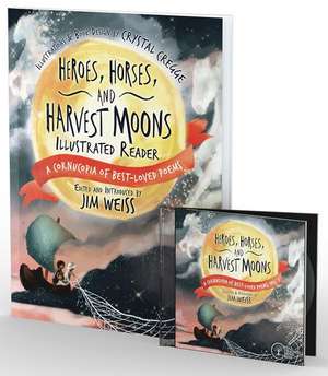 Heroes, Horses, and Harvest Moons Bundle – Audiobook & Illustrated Reader de Jim Weiss