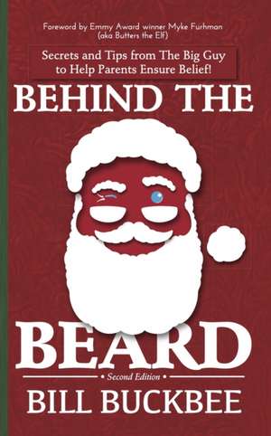 Behind the Beard de Bill Buckbee