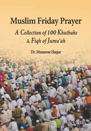 Muslim Friday Prayer de Munawar Haque