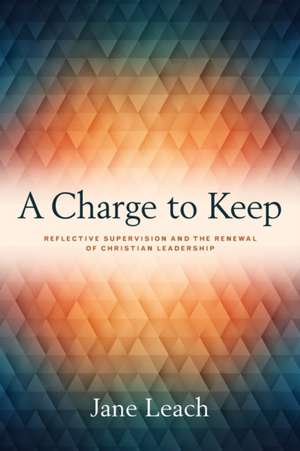 A Charge to Keep de Jane Leach