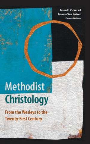 Methodist Christology de Jerome van Kuiken
