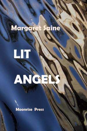 Lit Angels de Margaret Saine