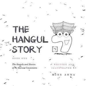 The Hangul Story Book 1 de Anna Miss