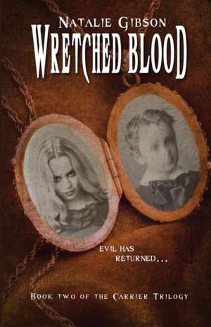 Wretched Blood de Natalie Gibson