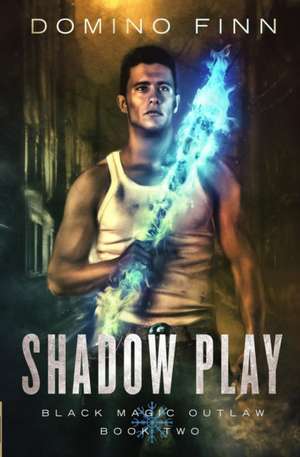 Shadow Play de Domino Finn