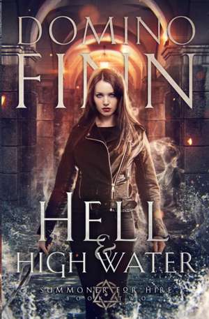 Hell and High Water de Domino Finn