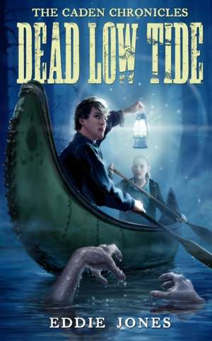 Dead Low Tide de Eddie Jones