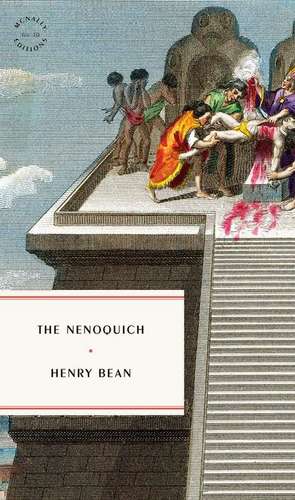 The Nenoquich de Henry Bean