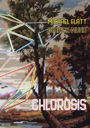 Chlorosis de Michael Flatt