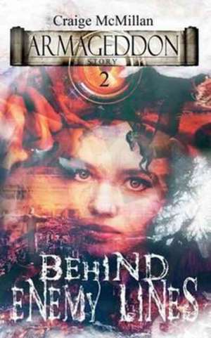 Behind Enemy Lines de Craige Mcmillan