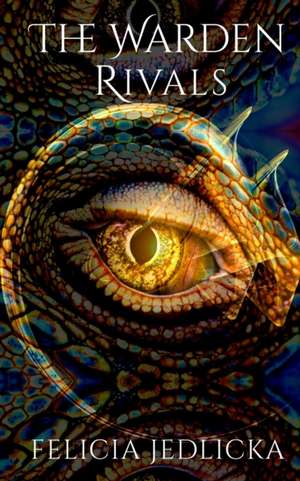 Rivals de Felicia Jedlicka