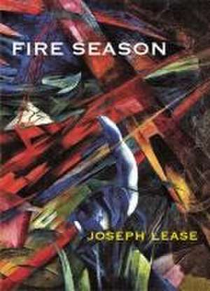 Fire Season de Joseph Lease