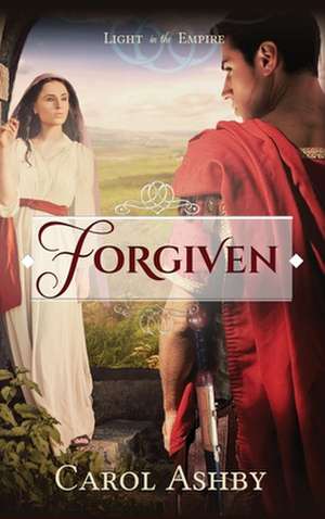 Forgiven de Carol Ashby