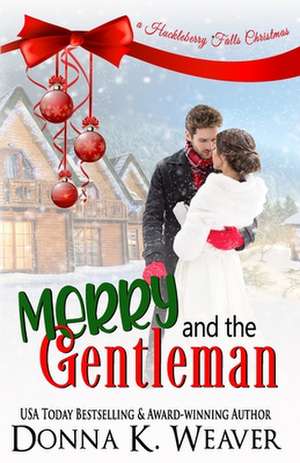 Merry and the Gentleman de Donna K. Weaver