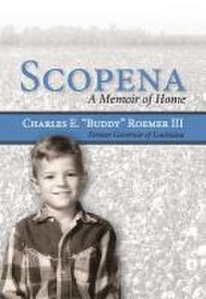 Scopena: A Memoir of Home de Charles E. Roemer