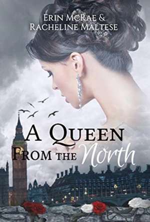 A Queen from the North de Erin McRae