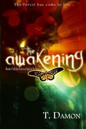 The Awakening de T. Damon