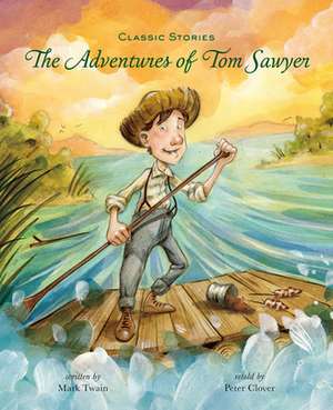 The Adventures of Tom Sawyer de David Leonard