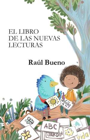 El Libro de Las Nuevas Lecturas de Raúl Bueno