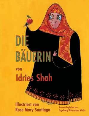 Die Bäuerin de Idries Shah