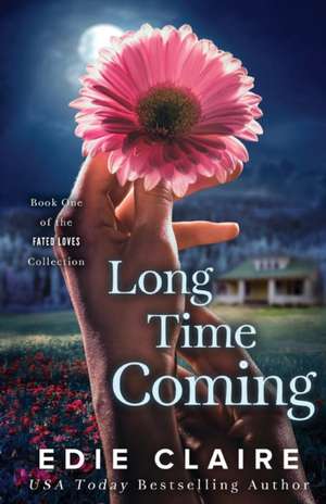 Long Time Coming de Edie Claire