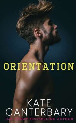 Orientation de Kate Canterbary