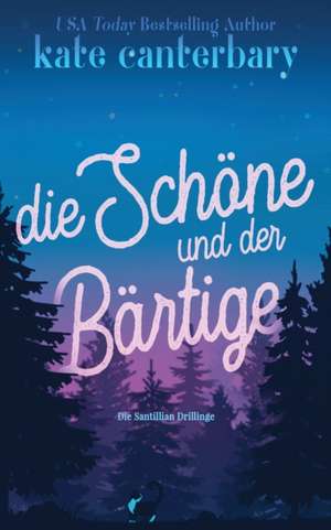 Die Schöne und der Bärtige de Kate Canterbary