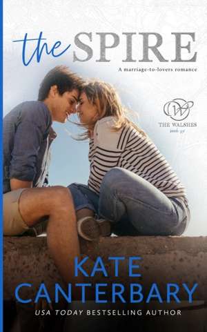 The Spire de Kate Canterbary