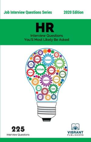 HR Interview Questions You'll Most Likely Be Asked de Vibrant Publishers