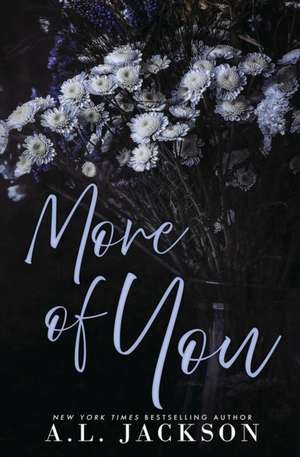 More of You (Alternate Cover) de A. L. Jackson