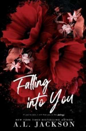 Falling Into You (Alternative Cover) de A. L. Jackson