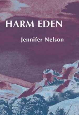 Harm Eden de Jennifer Nelson