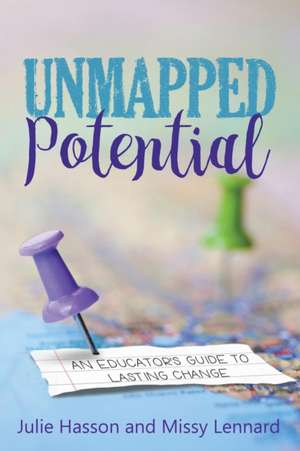 Unmapped Potential de Julie Hasson