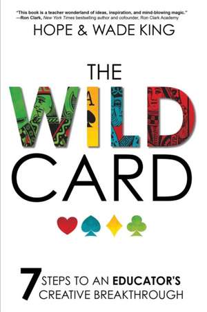 The Wild Card de Wade King