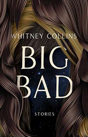 Big Bad de Whitney Collins